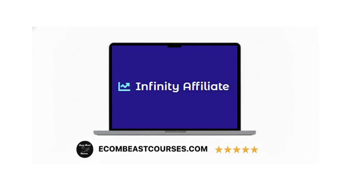 Infinity Affiliate Course